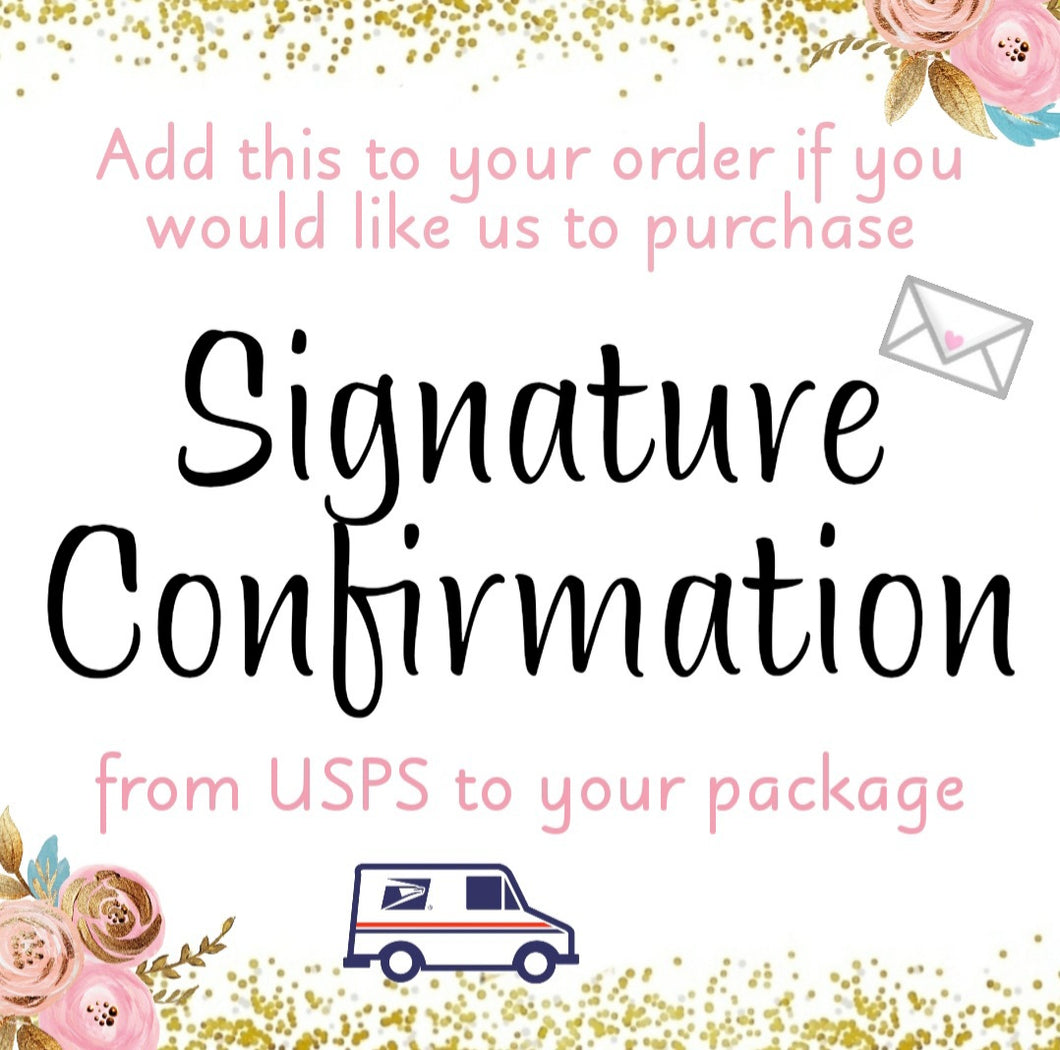 USPS Signature Confirmation (Optional)