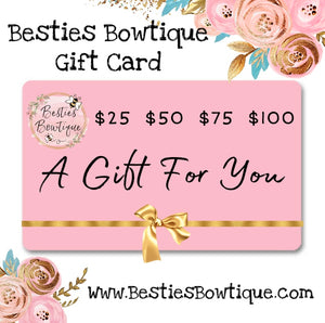 Besties Bowtique Digital Gift Card